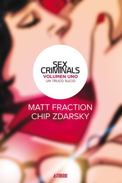 Sex Criminals 1. Un truco sucio